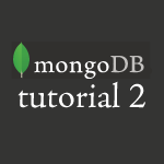 MongoDB Tutorial 2