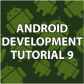 Android Development Tutorial 9