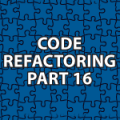 Code Refactoring 16