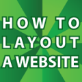 How to Layout a Website