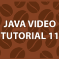 Java Video Tutorial 11