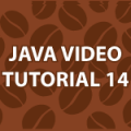 Java Video Tutorial 14