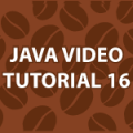 Java Video Tutorial 16