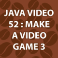 Java Video Tutorial 52