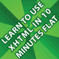 Learn xHTML in 10 Minutes
