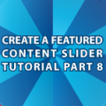 WordPress Featured Content Pt 8