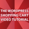 WordPress Shopping Cart Tutorial
