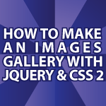 Make an Image Gallery with JQuery